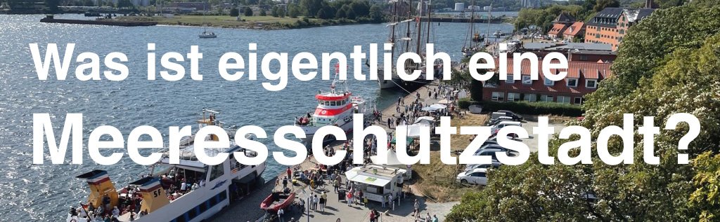 Meeresschutzstadt Kiel Meeresschutzstadt Kiel